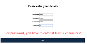  Figure 5.3: Screenshot of developed alphanumeric authentication mechanism with at least seven characters length restriction while creating password.